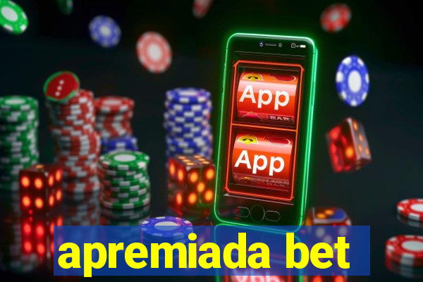 apremiada bet